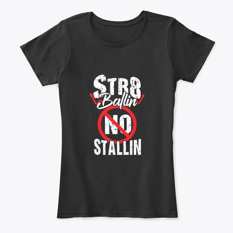 str8ballin-no-stallin-tees_W