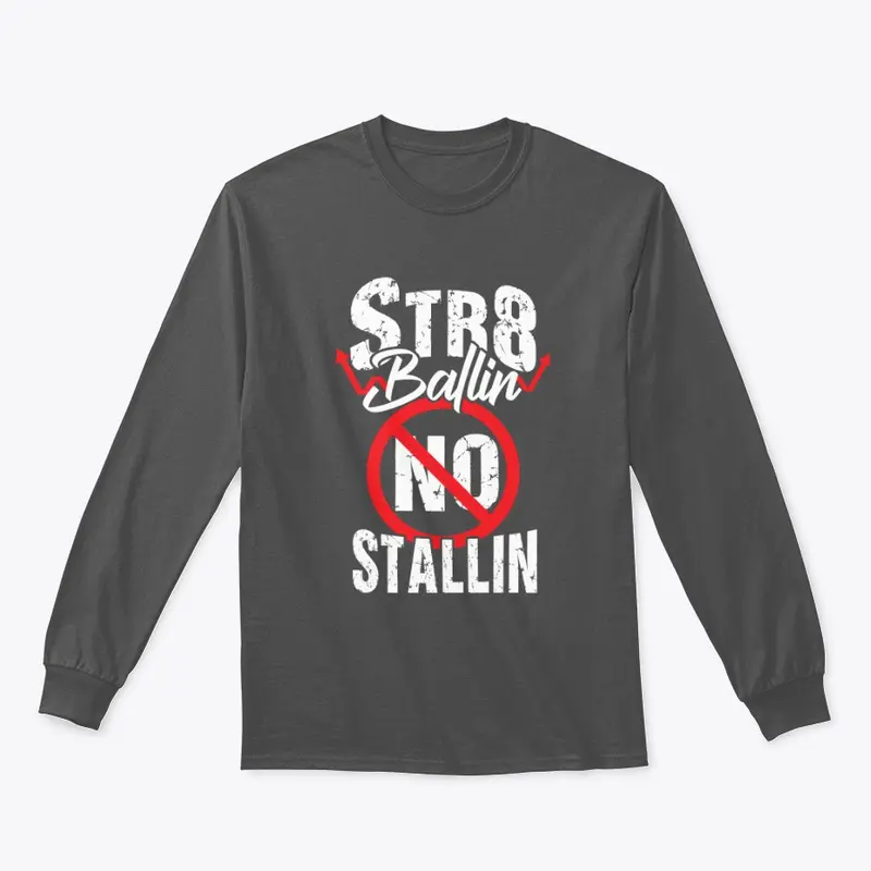 STR8BALLIN-NO-STALLIN-LONGSLEEVES_W