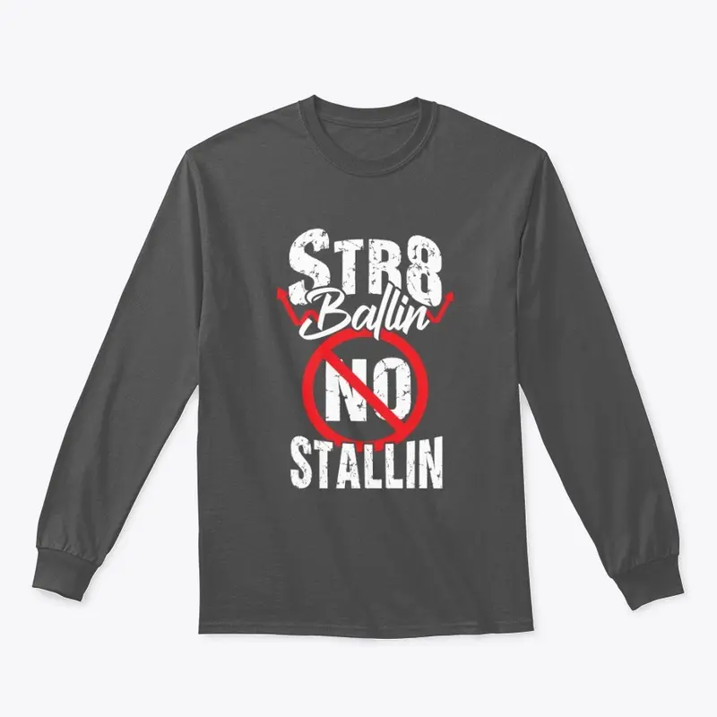 STR8BALLIN-NO-STALLIN-LONGSLEEVES_W