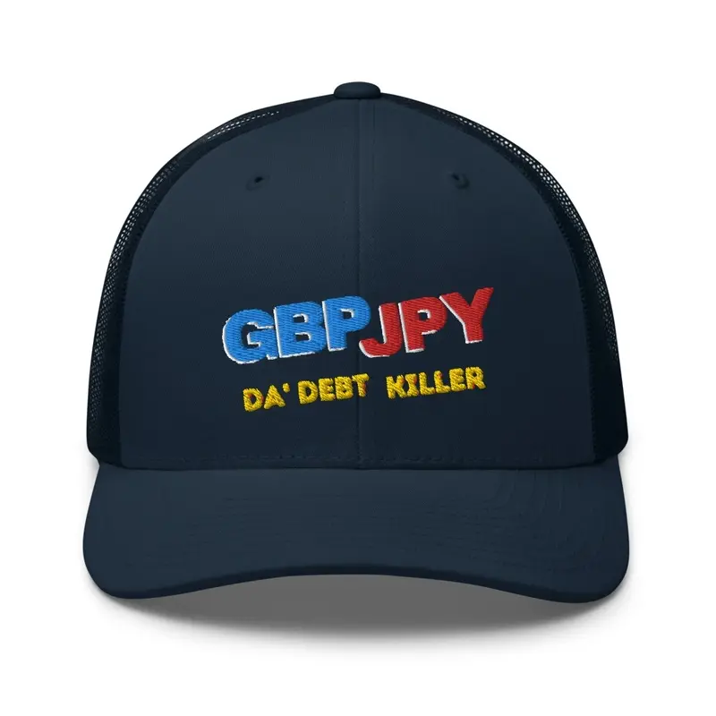 GBPJPY DA' Debt KILLER-Trucker Hat-1